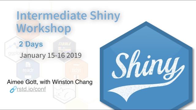 Intermediate Shiny   2-Day-Workshop - rstudio::conf(2019L)