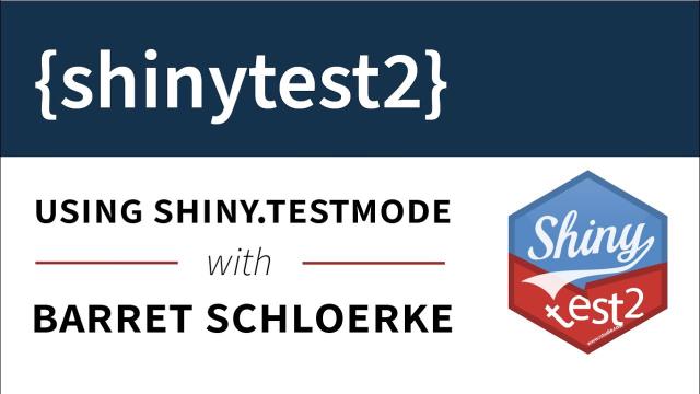 Getting Started with {shinytest2} Part 3 || Using shiny.testmode in {shinytest2} || RStudio