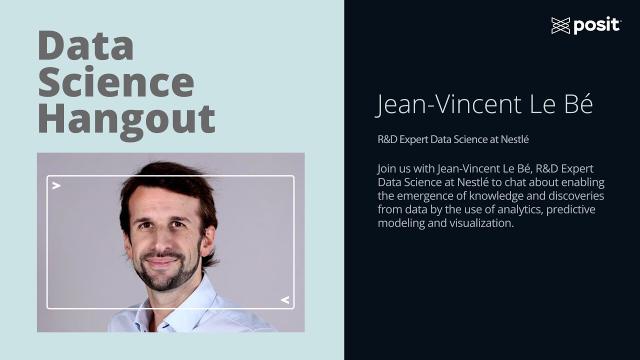 Jean-Vincent Le Bé @ Nestlé | Data Science Hangout
