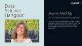 What did journalism teach you about data storytelling? | Sharon Machlis | Data Science Hangout